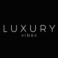 LUXURY VIBES